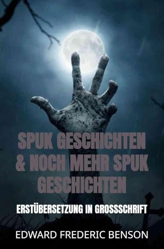 Spuk Geschichten & noch mehr Spuk Geschichten: Erstübersetzung in Großschrift