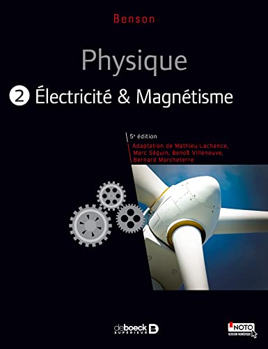 Physique II - électricité et magnétisme (manuel + solutionnaire numérique): Tome 2, Electricité et magnétisme von De Boeck Supérieur