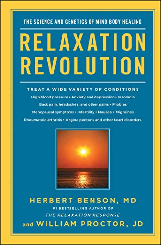 Relaxation Revolution: The Science and Genetics of Mind Body Healing von Scribner Book Company