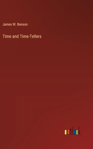 Time and Time-Tellers von Outlook Verlag