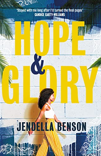Hope & Glory: 'A sweeping, rich tale’ Bolu Babalola von Trapeze