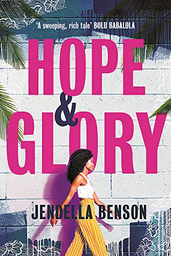 Hope & Glory: 'A sweeping, rich tale’ Bolu Babalola von Trapeze