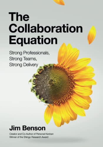 The Collaboration Equation: Strong Professionals Strong Teams Strong Delivery von Modus Cooperandi, Inc