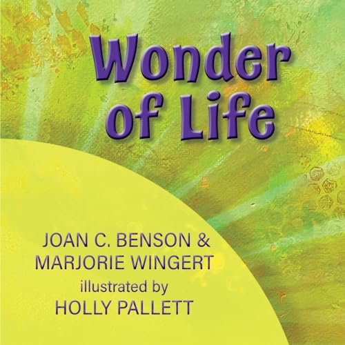 Wonder of Life von Elk Lake Publishing, Inc.