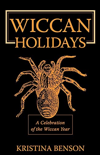 Wiccan Holidays - A Celebration of the Wiccan Year: 365 Days in the Witches Year von Equity Press