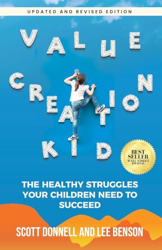 Value Creation Kid: The Healthy Struggles Your Children Need to Succeed von Ethos Collective