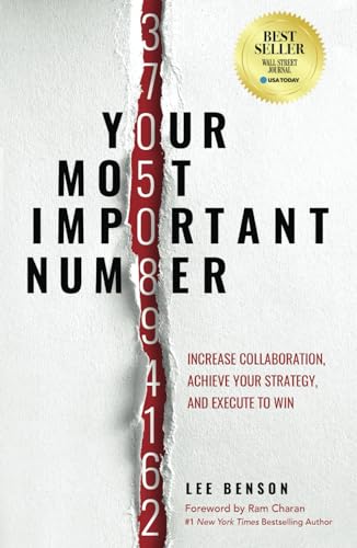 Your Most Important Number: Increase Collaboration, Achieve your Strategy, and Execute to Win