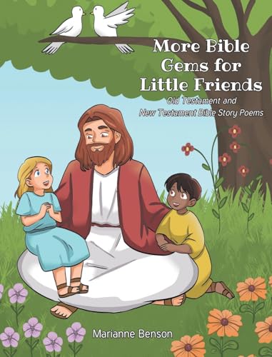 More Bible Gems for Little Friends von Christian Faith Publishing