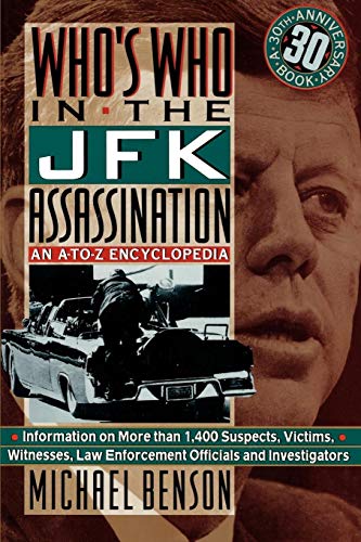 Who's Who in the JFK Assassination: An A-To-Z Encyclopedia von Kensington Publishing Corporation