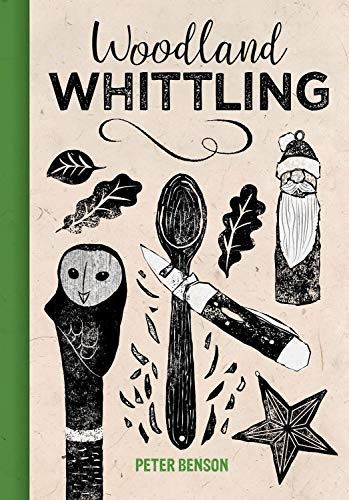 Woodland Whittling von GMC Publications