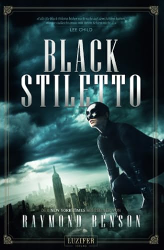 BLACK STILETTO: Thriller, New York Times Bestseller: Roman von Luzifer