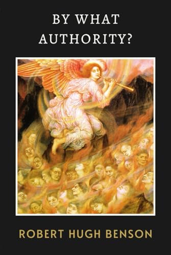By What Authority?: Benson's Powerful Tale of Catholic Faith and Persecution in Tudor England By What Authority?: Benson's Powerful Tale of Catholic Faith and Persecution in Tudor England von Independently published