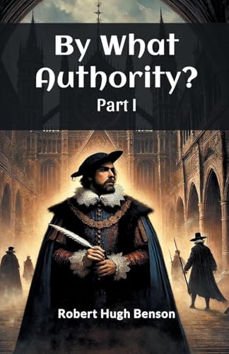 By What Authority? Part I von Double 9 Books