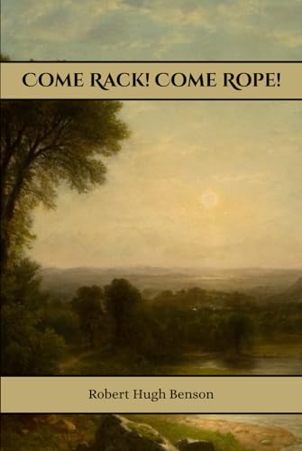 Come Rack! Come Rope! Come Rack! Come Rope! von Henderson Publishing
