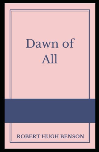 Dawn of All Illustrated von Independently published