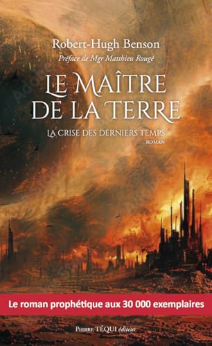 Le Maître de la terre: La crise des derniers temps von Pierre Téqui (Editions)