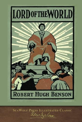 Lord of the World: SeaWolf Press Illustrated Classic