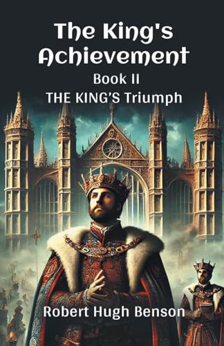 The King'S Achievement Book II The King's Triumph von Double 9 Books