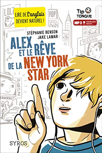 Alex et le rêve de la New York star von SYROS JEUNESSE
