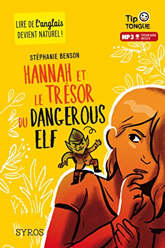 Hannah et le tresor du dangerous elf von SYROS JEUNESSE