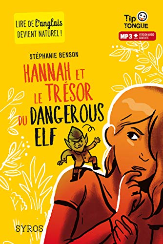 Hannah et le tresor du dangerous elf