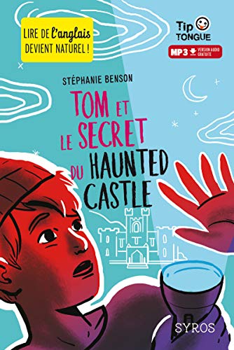 Tom et le secret du haunted castle von SYROS JEUNESSE