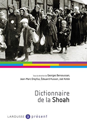 Dictionnaire de la Shoah von Larousse