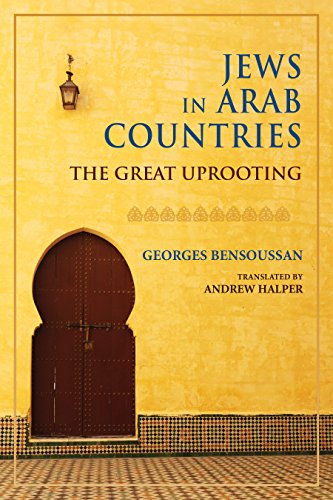 Jews in Arab Countries: The Great Uprooting (Studies in Antisemitism) von Indiana University Press