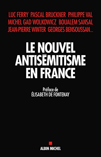 Le Nouvel Antisémitisme en France von ALBIN MICHEL