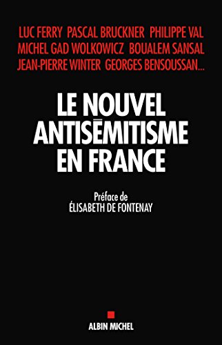 Le Nouvel Antisémitisme en France
