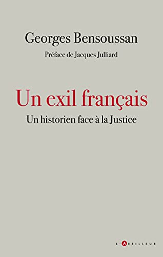 Un exil français: Un historien face à la Justice