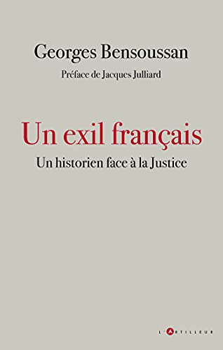 Un exil français: Un historien face à la Justice