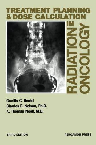 Treatment Planning and Dose Calculation in Radiation Oncology: Third Edition Treatment Planning and Dose Calculation in Radiation Oncology: Third Edition von Pergamon