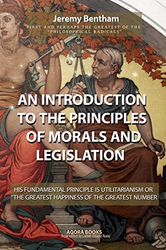 An Introduction to the Principles of Morals and Legislation von CREATESPACE