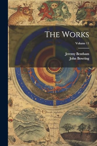 The Works; Volume 11 von Legare Street Press
