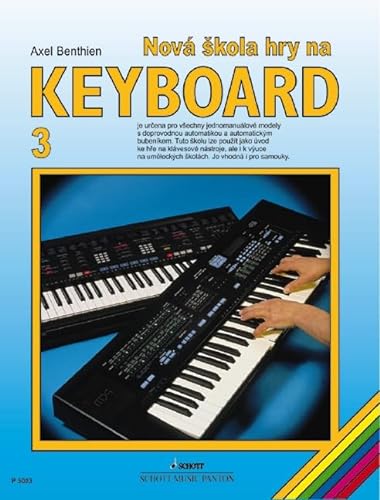 Der neue Weg zum Keyboard-Spiel: Band 3. Keyboard. von Schott NYC