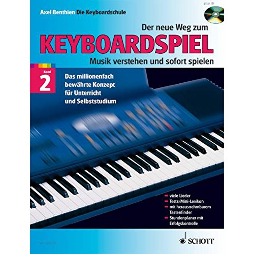 Der neue Weg zum Keyboardspiel, Bd. 2, m. Audio-CD: Musik verstehen und sofort spielen. Band 2. Keyboard.