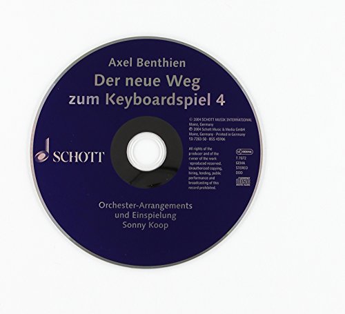 Der neue Weg zum Keyboardspiel: Die Keyboardschule für alle einmanualigen Modelle mit Begleitautomatik und Rhythmusgerät, für den Einstieg ins ... (Der neue Weg zum Keyboardspiel, Band 4)