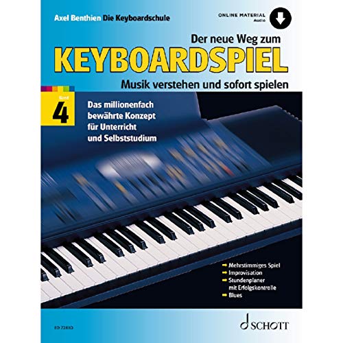 Der neue Weg zum Keyboardspiel: Die Keyboardschule für alle einmanualigen Modelle mit Begleitautomatik und Rhythmusgerät, für den Einstieg ins ... (Der neue Weg zum Keyboardspiel, Band 4)