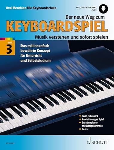 Der neue Weg zum Keyboardspiel: Musik verstehen und sofort spielen. Band 3. Keyboard. (Der neue Weg zum Keyboardspiel, Band 3)