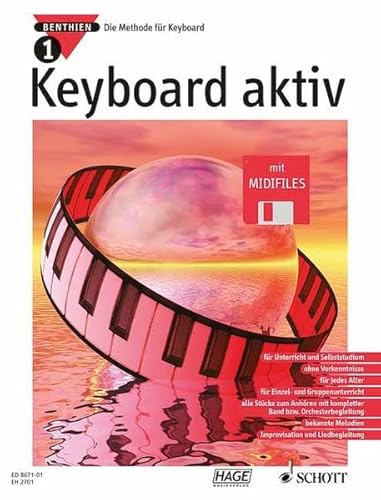 Keyboard aktiv: Die Methode für Keyboard. Band 1. Keyboard (einmanualig). Ausgabe mit MIDI-Diskette.