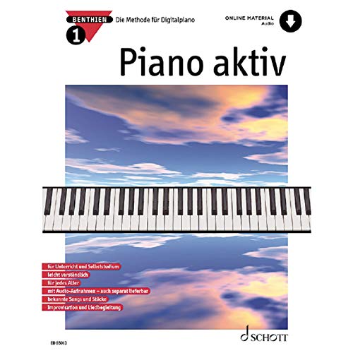 Piano aktiv: Die Methode für Digitalpiano. Band 1. Klavier. Piano aktiv: Die Methode für Digitalpiano. Band 1. Klavier.