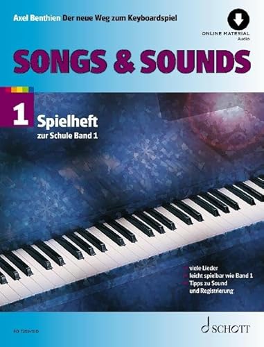 Songs & Sounds: 56 Arrangements. Spielheft zu "Der neue Weg zum Keyboardspiel 1". Band 1. Keyboard. Spielbuch. (Der neue Weg zum Keyboardspiel, Band 1) von Schott Music