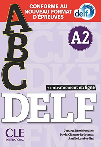 ABC DELF: Entrainement en ligne - Niveau A2 + CD: Livre A2 + CD + Entrainement en ligne - nouvelle format 2020
