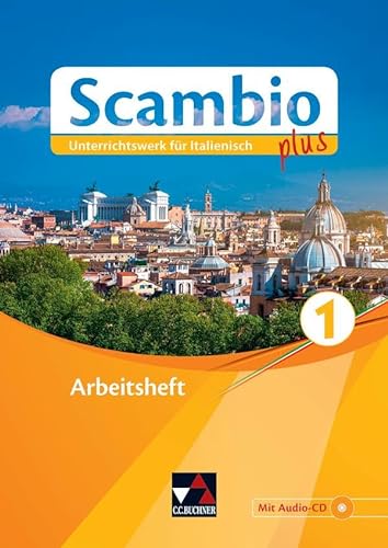 Scambio plus / Scambio plus AH 1: Unterrichtswerk für Italienisch in drei Bänden (Scambio plus: Unterrichtswerk für Italienisch in drei Bänden)