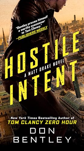 Hostile Intent (A Matt Drake Novel, Band 3)