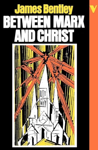 Between Marx and Christ: The Dialogue in German-Speaking Europe, 1870-1970