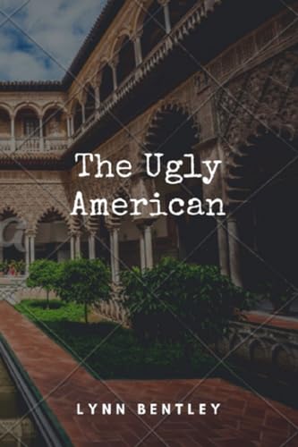 The Ugly American The Ugly American von PublishDrive