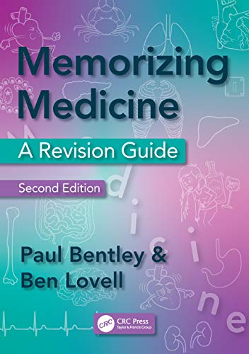 Memorizing Medicine: Second Edition: A Revision Guide