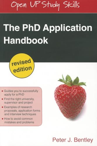The Phd Application Handbook, Revised Edition: Revised Edition (Open Up Study Skills) von Open University Press